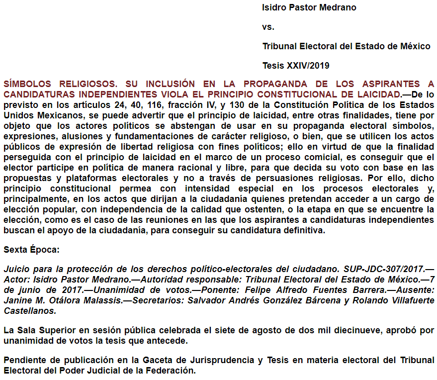 Tesis XXIV/2019: Símbolos Religiosos. Su inclusión en la propaganda de los aspirantes a Candidaturas Independientes viola el principio constitucional de laicidad.