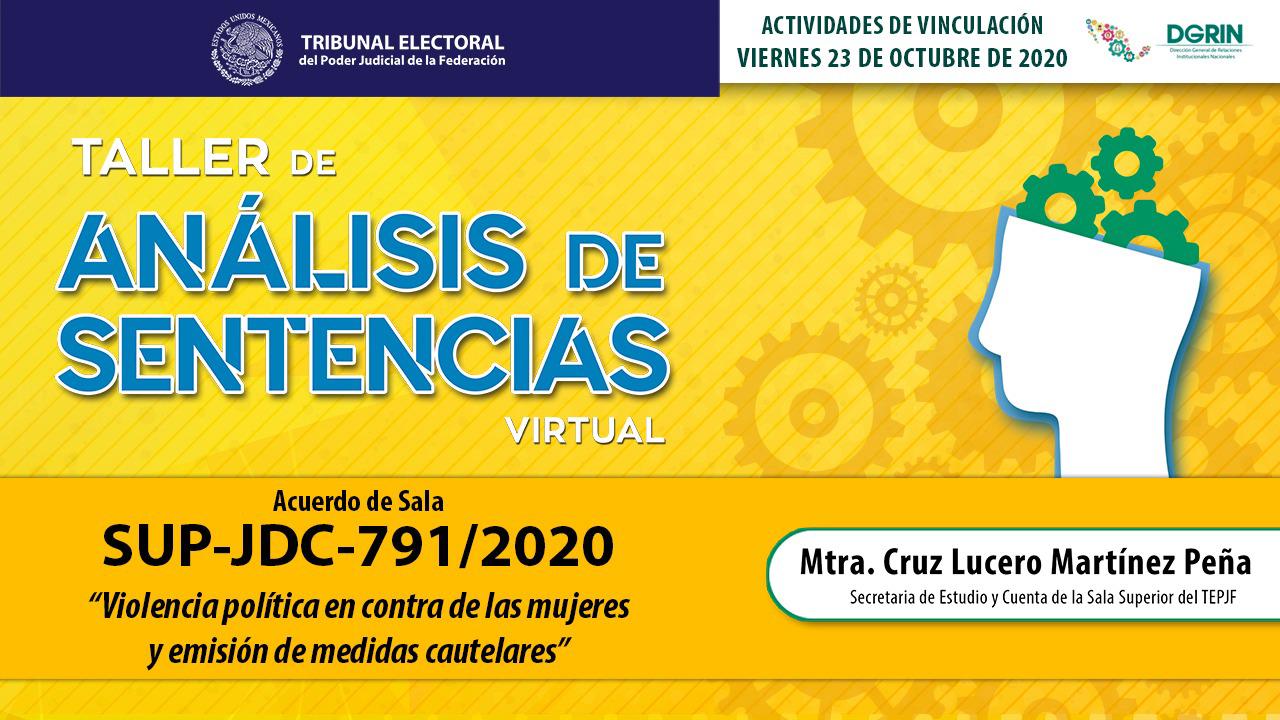 Se realizó el Taller de Análisis de Sentencias Virtual “Violencia política en contra de las mujeres y emisión de medidas cautelares”