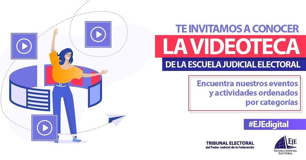 El TEPJF lanza la Videoteca Digital para hacer frente a la nueva realidad